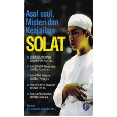 Asal Usul, Misteri dan Keajaiban Solat